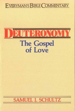 portada Deuteronomy: The Gospel of Love (Everyman's Bible Commentary Series) (in English)