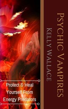 portada Psychic Vampires: How To Heal And Protect Yourself From Energy Predators (en Inglés)
