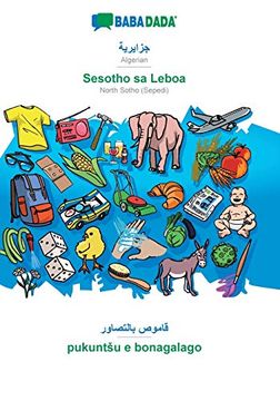 portada Babadada, Algerian (in Arabic Script) - Sesotho sa Leboa, Visual Dictionary (in Arabic Script) - Pukuntšu e Bonagalago: Algerian (in Arabic Script) - North Sotho (Sepedi), Visual Dictionary (en Árabe)