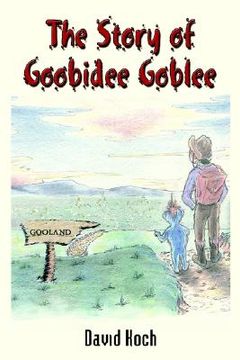 portada the story of goobidee goblee (en Inglés)