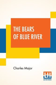 portada The Bears Of Blue River (en Inglés)