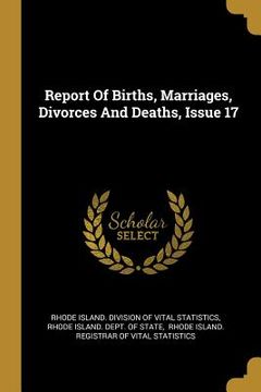 portada Report Of Births, Marriages, Divorces And Deaths, Issue 17 (en Inglés)