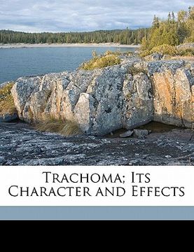 portada trachoma; its character and effects