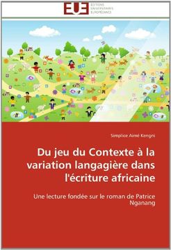 portada Du Jeu Du Contexte a la Variation Langagiere Dans L'Ecriture Africaine