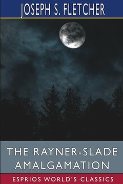 portada The Rayner-Slade Amalgamation (Esprios Classics) 
