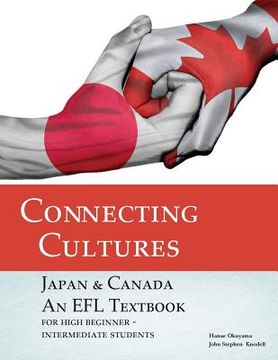 portada Connecting Cultures: Japan/Canada EFL Textbook (en Inglés)