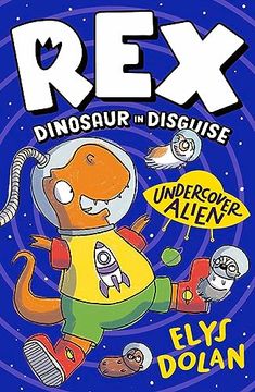 portada Rex Dinosaur in Disguise: Undercover Alien