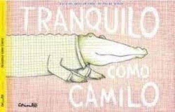portada Tranquilo Como Camilo (in Spanish)