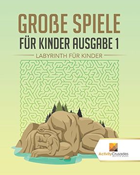 portada Große Spiele Für Kinder Ausgabe 1: Labyrinth Für Kinde