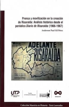 portada Prensa y Movilizacion en la Creacion de Risaralda (in Spanish)