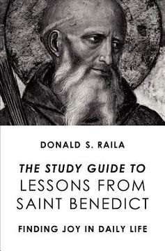 portada the study guide to lessons from saint benedict: finding joy in daily life (en Inglés)