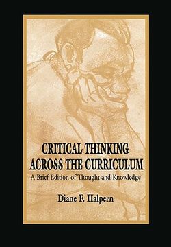 portada critical thinking across the curriculum: a brief edition of thought & knowledge