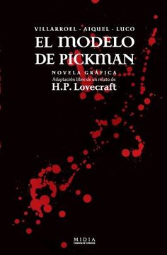 Libro El Modelo de Pickman, Gilberto Villarroel, ISBN 9789568331139.  Comprar en Buscalibre