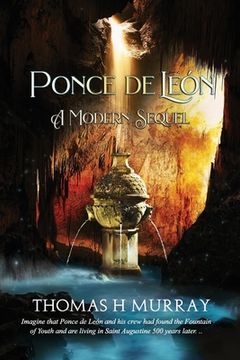 portada Ponce de León: A Modern Sequel (en Inglés)