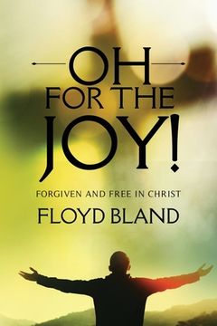 portada Oh For The Joy! (en Inglés)