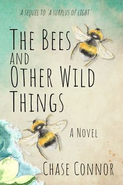 portada The Bees and Other Wild Things (en Inglés)