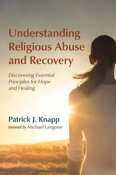 portada Understanding Religious Abuse and Recovery