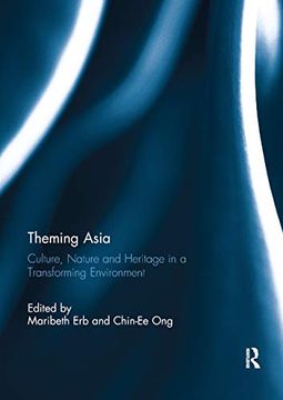portada Theming Asia: Culture, Nature and Heritage in a Transforming Environment (in English)