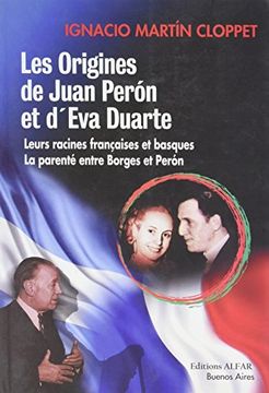 portada Les Origines de Juan Peron et D'Eva Duarte
