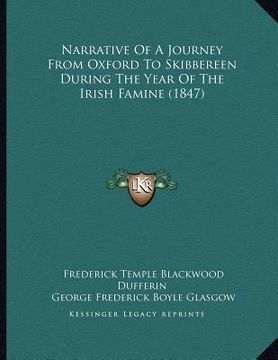 portada narrative of a journey from oxford to skibbereen during the year of the irish famine (1847) (en Inglés)
