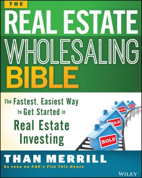 portada The Real Estate Wholesaling Bible: The Fastest, Easiest Way To Get Started In Real Estate Investing (in English)