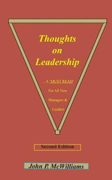 portada Thoughts on Leadership: A 'MUST READ" For New Managers & Leaders