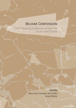 portada Belhar Confession: The Embracing Confession of Faith for Church and Society (en Inglés)