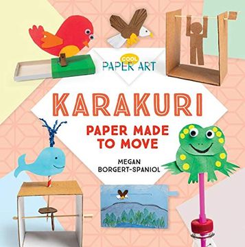 portada Karakuri: Paper Made to Move (Cool Paper Art) (en Inglés)