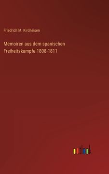 portada Memoiren aus dem spanischen Freiheitskampfe 1808-1811 (in German)