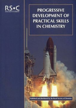 portada Progressive Development of Practical Skills in Chemistry: A Guide to Early-Undergraduate Experimental Work (in English)