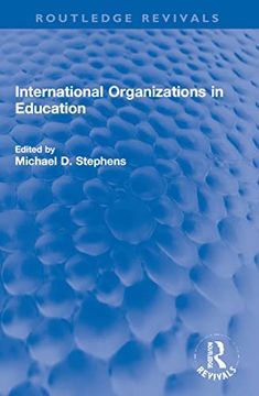 portada International Organizations in Education (Routledge Revivals) 
