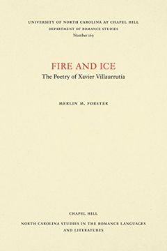 portada Fire and Ice: The Poetry of Xavier Villaurrutia (North Carolina Studies in the Romance Languages and Literatures) 