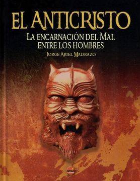 portada El Anticristo: Encarnacion del mal (in Spanish)