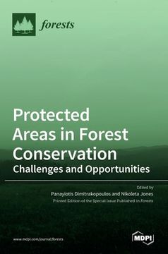 portada Protected Areas in Forest Conservation: Challenges and Opportunities (en Inglés)