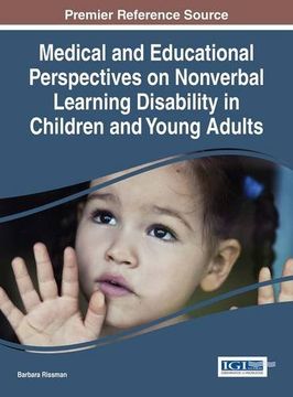 portada Medical and Educational Perspectives on Nonverbal Learning Disability in Children and Young Adults