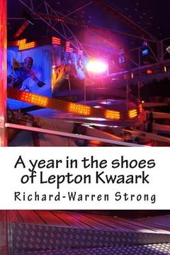 portada A year in the shoes of Lepton Kwaark (en Inglés)