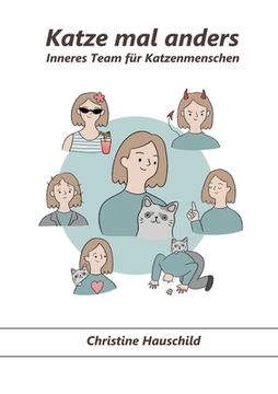 portada Katze mal anders: Inneres Team für Katzenmenschen (en Alemán)
