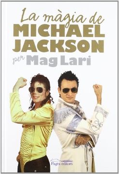 portada La màgia de Michael Jackson: per Mag Lari (Monografies)