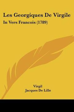 portada les georgiques de virgile: in vers francois (1789)