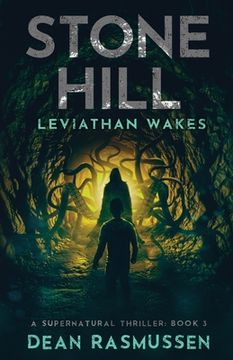portada Stone Hill: Leviathan Wakes: A Supernatural Thriller Series Book 3 (en Inglés)