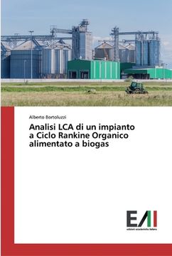 portada Analisi LCA di un impianto a Ciclo Rankine Organico alimentato a biogas (en Italiano)