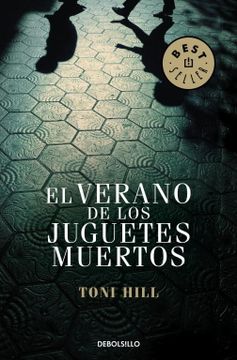 portada El Verano de Los Juguetes Muertos / The Summer of the Dead Toys (in Spanish)