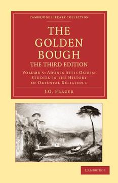 portada The Golden Bough 12 Volume Set: The Golden Bough: Volume 5, Adonis Attis Osiris: Studies in the History of Oriental Religion 1 3rd Edition Paperback (Cambridge Library Collection - Classics) 