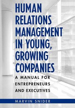 portada human relations management in young, growing companies: a manual for entrepreneurs and executives