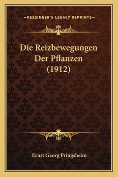 portada Die Reizbewegungen Der Pflanzen (1912) (en Alemán)