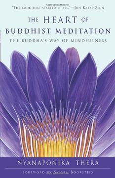 portada The Heart of Buddhist Meditation: The Buddha's Way of Mindfulness (en Inglés)