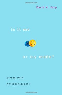 portada Is it me or my Meds? Living With Antidepressants (in English)