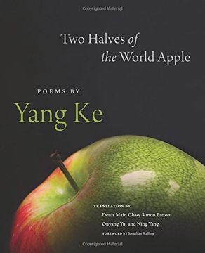 portada Two Halves of the World Apple: Poems by Yang Ke