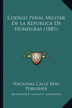 portada Codigo Penal Militar de la Republica de Honduras (1881)