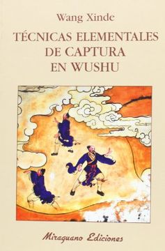 portada Técnicas Elementales de Captura en Wushu